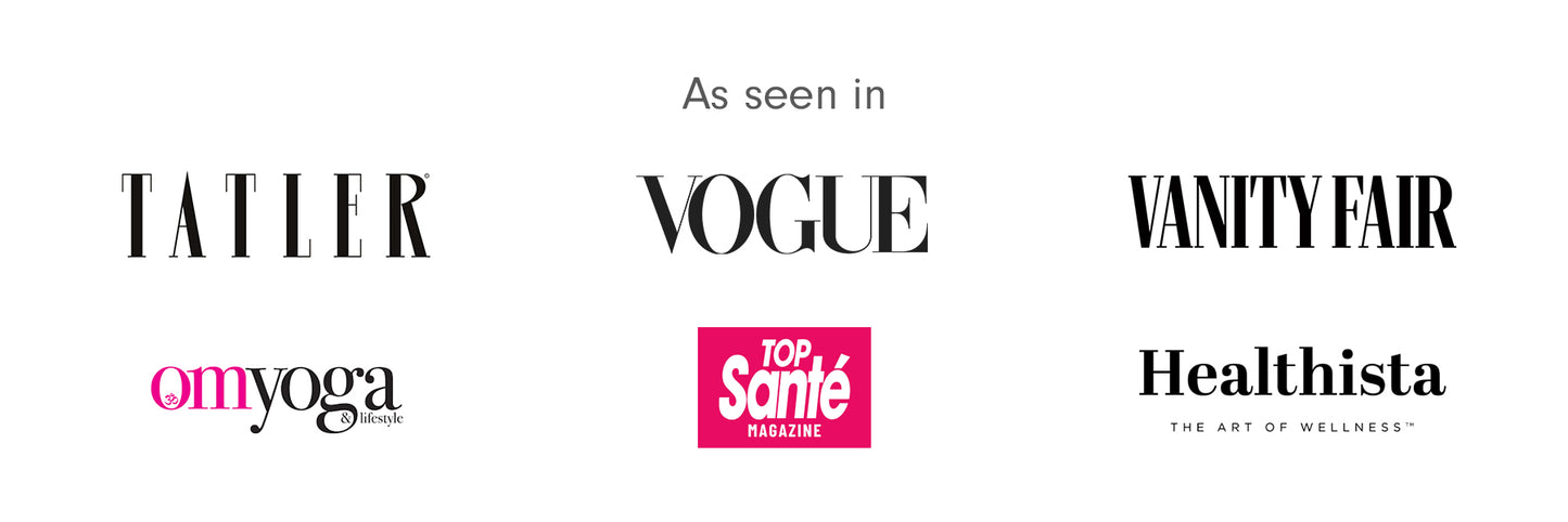 Featured in Tatler, Vogue, Vanity Fair, Healthista, Top Sante and Om Yoga