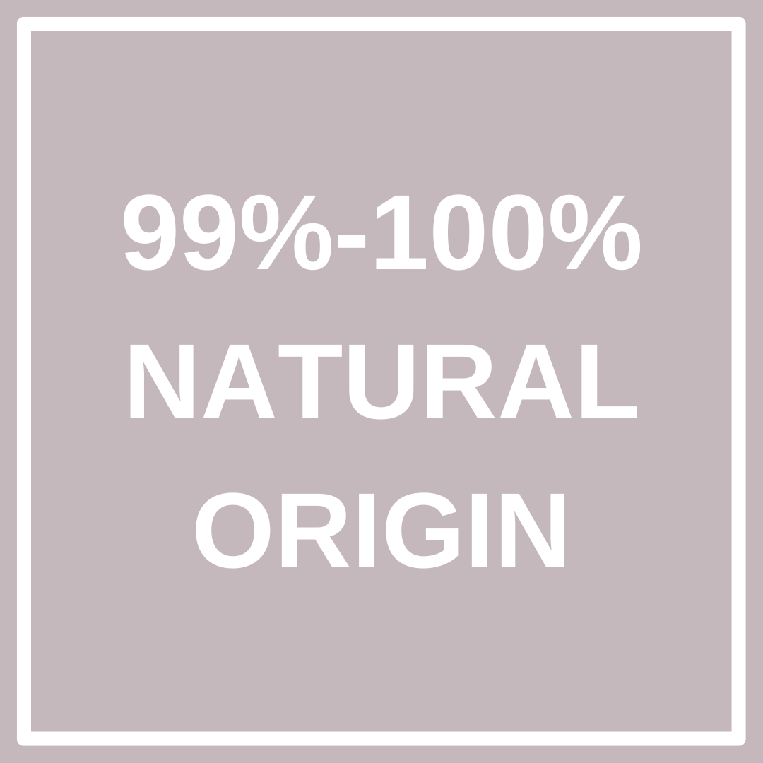 99% - 100% Natural Origin